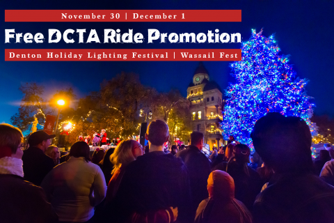 DCTA Free Rides to 2018 Denton Holiday Lighting Festival