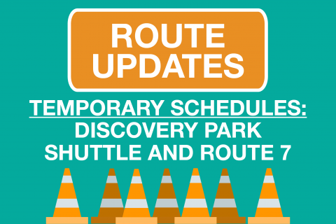 Route 7 & Discovery Park Temporary Schedule 