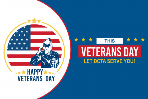Blue DCTA graphic with veteran salute. Text reads "This Veterans Day Let DCTA Serve You"